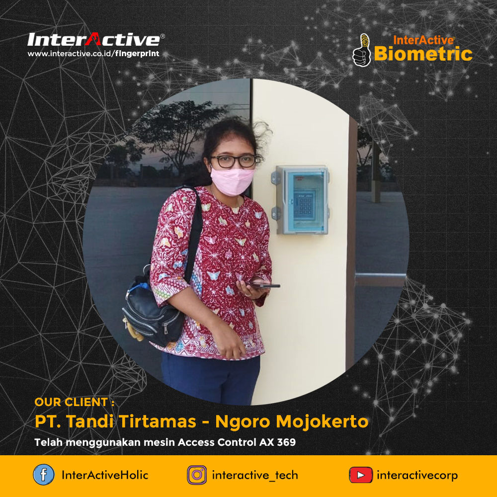 Klien InterActive fingerprint PT. Tandi Tirtamas - Ngoro Mojokerto